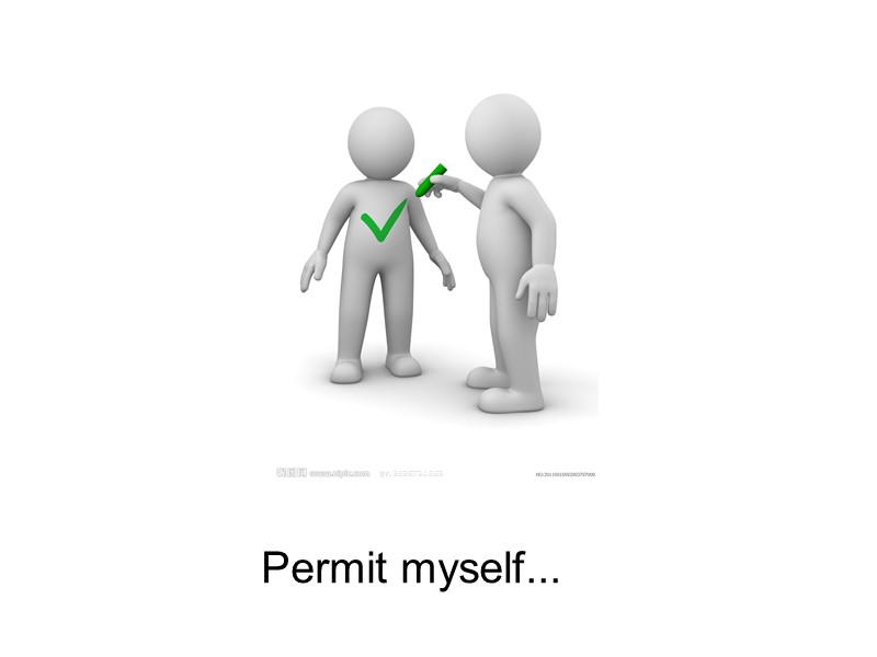 Permit myself...
